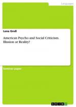 American Psycho and Social Criticism. Illusion or Reality?