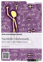 Nachhilfe Mathematik - Teil 5: Zins- und Promillerechnen