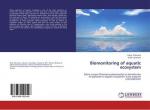 Biomonitoring of aquatic ecosystem