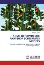 SOME DETERMINISTIC FLOWSHOP SCHEDULING MODELS