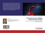 Enterprise Secure Wireless Authentication (ESWA)