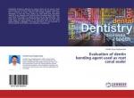 Evaluation of dentin bonding agent used as root canal sealer