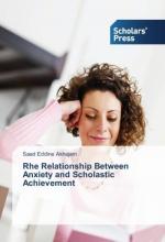 Rhe Relationship Between Anxiety and Scholastic Achievement