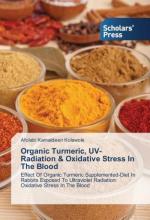 Organic Turmeric, UV-Radiation & Oxidative Stress In The Blood