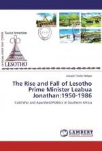 The Rise and Fall of Lesotho Prime Minister Leabua Jonathan:1950-1986