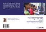 Factors Influencing Digital Technology use in Public Schools