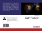 Ionospheric Irregularities: Sporadic ¿ E and Spread -F