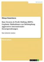 Base Erosion & Profit Shifting (BEPS). Geplante Maßnahmen zur Bekämpfung aggressiver internationaler Steuergestaltungen