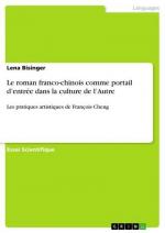 Le roman franco-chinois comme portail d¿entrée dans la culture de l¿Autre