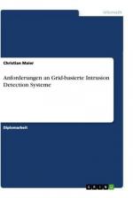 Anforderungen an Grid-basierte Intrusion Detection Systeme