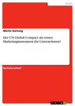 Der UN Global Compact als reines Marketinginstrument für Unternehmen?