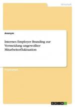 Internes Employer Branding zur Vermeidung ungewollter Mitarbeiterfluktuation