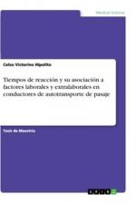 Tiempos de reacción y su asociación a factores laborales y extralaborales en conductores de autotransporte de pasaje