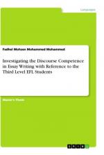 Investigating the Discourse Competence in Essay Writing with Reference to the Third Level EFL Students