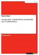 Nicole Hänel: George Sand - Schriftstell
