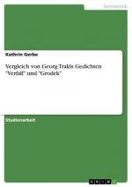 Vergleich von Georg Trakls Gedichten "Verfall" und "Grodek"