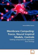 Membrane Computing: Traces, Neural Inspired Models, Controls