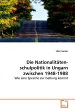 Die Nationalitätenschulpolitik in Ungarn zwischen 1948-1988