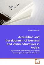 Acquisition and Development of Nominal and Verbal Structures in Arabic