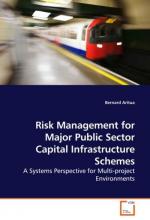 Risk Management for Major Public Sector Capital Infrastructure Schemes