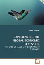 EXPERIENCING THE GLOBAL ECONOMIC RECESSION