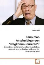 Kann man Anschuldigungen "wegkommunizieren"?