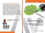 Gutes tun und dabei Geld verdienen