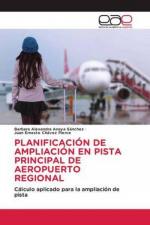 PLANIFICACIÓN DE AMPLIACIÓN EN PISTA PRINCIPAL DE AEROPUERTO REGIONAL