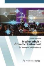 Medienarbeit - Öffentlichkeitsarbeit