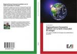 Regionalizzare l'economia globale con le fonti rinnovabili di energia