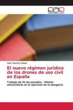 El nuevo régimen jurídico de los drones de uso civil en España