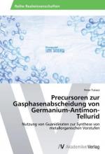 Precursoren zur Gasphasenabscheidung von Germanium-Antimon-Tellurid