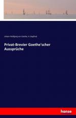 Privat-Brevier Goethe'scher Aussprüche