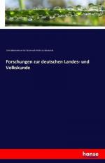 Forschungen zur deutschen Landes- und Volkskunde