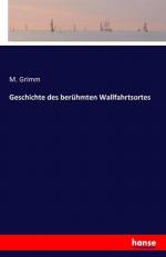 Geschichte des berühmten Wallfahrtsortes