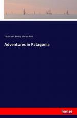 Adventures in Patagonia