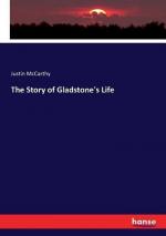 The Story of Gladstone's Life