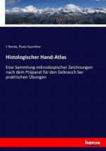 C. Benda: Histologischer Hand-Atlas