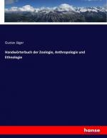 Handwörterbuch der Zoologie, Anthropologie und Ethnologie