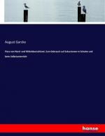 August Garcke: Flora von Nord- und Mitte