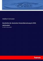 Geschichte der deutschen Homerübersetzung im XVIII. Jahrhundert