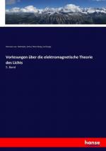 Vorlesungen über die elektromagnetische Theorie des Lichts