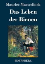 Das Leben der Bienen