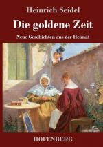 Die goldene Zeit