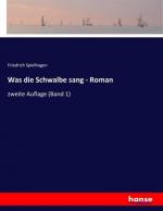 Was die Schwalbe sang - Roman