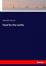 Alexander McLean: Food for the Lambs