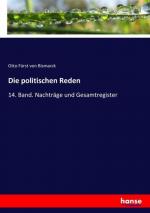 Otto Fürst von Bismarck: Die politischen
