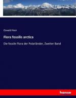 Flora fossilis arctica