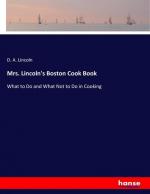 Mrs. Lincoln's Boston Cook Book