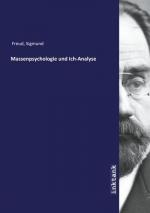 Massenpsychologie und Ich-Analyse